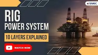 How a Drilling Rig Power System Works: 10 Layers Explained