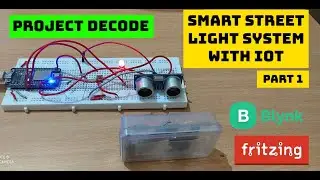 Smart Street Light IoT Project (Part 1) | Setting up circuit with Nodemcu | PROJECT DECODE Pt.1