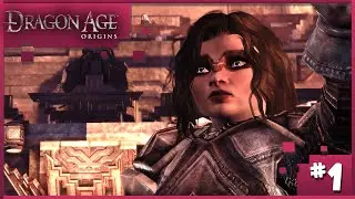 Let's Play Dragon Age Origins as a Noble Dwarven Princess (Part 1)