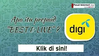 PI(Digi) Memperkenalkan Produk Digi BEST & Digi LIVE