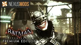 The Batman Who Laughs Mod - Batman Arkham Knights