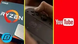 AMD's Ryzen 5 Chips + Nintendo Switch Production Doubles + Youtube Disables Annotations