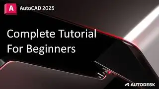 AutoCAD 2025 Full Course for Beginners!