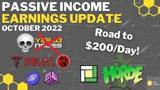 Passive Income Earnings October 2022 - Road to $200/Day!