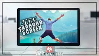 HOW TO ZOOM IN - ZOOM OUT THROUGH SCREEN ( #Kinemaster Tutorial )