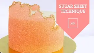 EASY SUGAR SHEET TECHNIQUE │ CAKE DECORATING │ CAKES BY MK