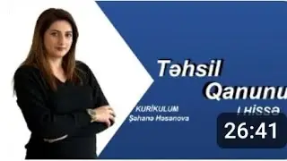 💥Həsənova Şəhanə_Təhsil qanunu💥