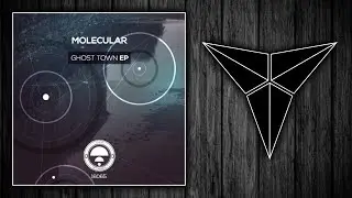 Molecular - Ghost Town [Citrus Recordings]