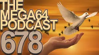 Mega64 Podcast 678 - Catholic Gaming Insider LENT SPECIAL