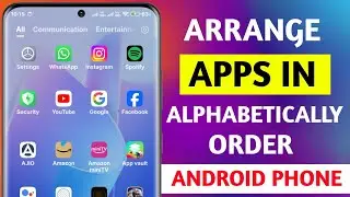 How to arrange apps in alphabetical order android || How to arrange alphabetical order 2024
