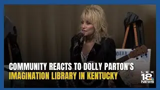 Community REACTS to Dolly Parton's Imagination Library in Kentucky