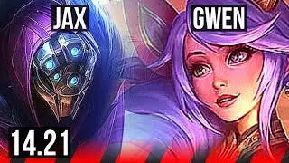 JAX vs GWEN (TOP) | KR Challenger | 14.21