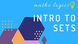 Introduction to Sets |Sets| Class 6| Class 7|