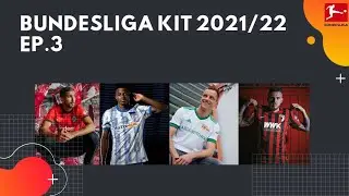 Bundesliga kit 2021/22 ep.3