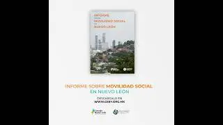 Descubre cómo es la Movilidad social en Nuevo León