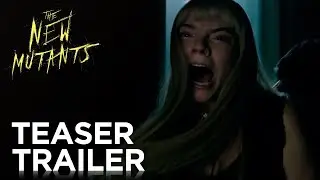 The New Mutants - Teaser Trailer