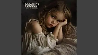 ¿Por qué? (feat. Tatiana Ordonez)