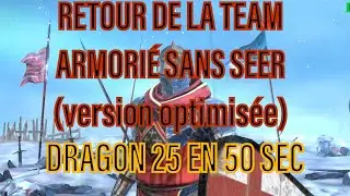 DRAGON 25 EN 50 SEC AVEC ARMORIÉ SANS PROPHÉTESSE (version optimisée) / Raid shadow legends