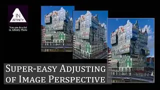 Super-Easy 3D Adjustment of Perspective (with Affinity Photo)
