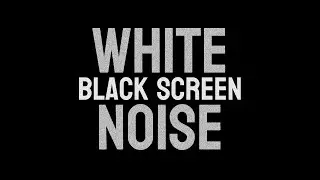 White Noise and Black Screen for Sleeping [8 hours]