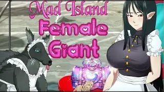 Mad Island - How to get Female Giant, and Pretty Workbench