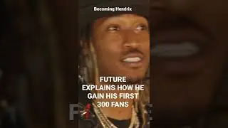 Future explains how gain his first 300 fans #future #futurehendrix #plutohendrix #ytshorts