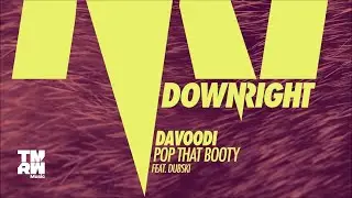 Davoodi - Pop That Booty feat. Dubski