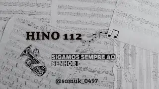 Hino 112 H5- Sigamos sempre ao Senhor 🙌🏾❤️ #tuba #ensaio #baixo #orquestra #ccb #viral #fypシ