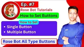 🔴 Ep 7 || How To Set Buttons in Rose bot | Types of Buttons in Rose Bot