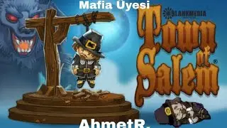 Mafya Oğlu Ahmet | Town Of Salem