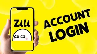 How to Login Zili Account 2025?