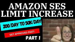 How to Increase Limit in Amazon SES (Part 1)