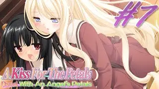 A Kiss For The Petals: (DWAP) Ep. 7 - 