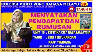 SENI PERTUKANGAN KRAF TEMBAGA I MENYATAKAN PENDAPAT & RUMUSAN I BUKU TEKS BM THN 6 SK (SEMAKAN 2017)