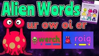 ALIEN WORDS PHASE 3 BASICS 3 Group 6: UR OW OI ER 👽 PHONIC SCREEN PRACTISE 💚 Miss Ellis #alienwords