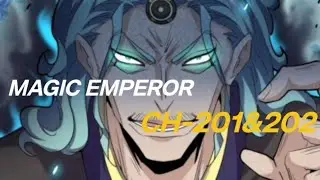 MAGIC👿DEMON EMPEROR CH-201&202