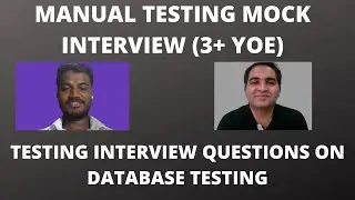 Manual Testing Interview Questions and Answers  - Manual Testing Mock Interview