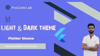 Lecture # 01 : Flutter Static Light and Dark Theme Setup | Simple Guide