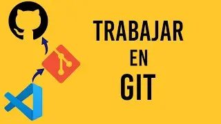 Trabajar en Visual Studio Code con Git/GitHub