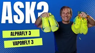 Ask? Nike Alphafly 3 vs Vaporfly 3 for the first marathon?
