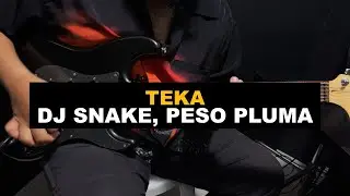 Teka (Acordes) - DJ Snake, Peso Pluma