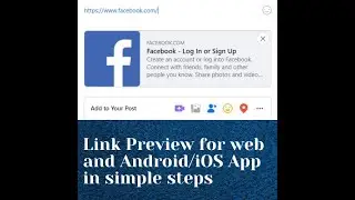 Link Preview for Web and Android/iOS App in very simple steps