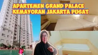 APARTEMEN GRAND PALACE KEMAYORAN JAKARTA PUSAT | Apartemen 2BR | TOWER DARIO LT 5 | derasfhi family