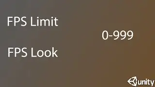 How To Limit fps And How To Look Fps Unity 3D