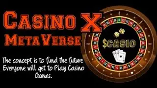 Casino X MetaVerse / Play your Favorite Casino Game