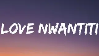 CKay - Love Nwantiti (Lyrics)