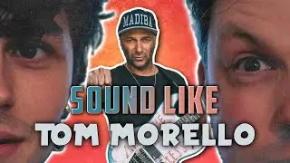 Sound Like - Tom Morello | Unlimited Budget