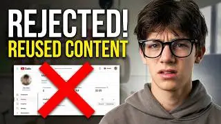 YouTube Rejected My Channel For Reused Content (Here’s Why)