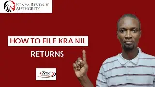 How to File KRA NIL Returns (2025 Update)