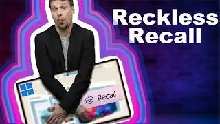 New Windows Recall Reveals too much!